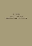 Vorlesungen Über Höhere Geometrie di Felix Klein edito da Springer Berlin Heidelberg