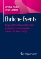 Ehrliche Events di Christian Münch, Stefan Luppold edito da Springer-Verlag GmbH