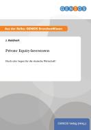 Private Equity-Investoren di J. Reichert edito da GBI-Genios Verlag