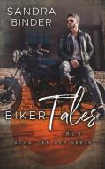 Biker Tales 3 di Sandra Binder edito da Books on Demand