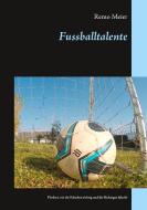 Fussballtalente di Remo Meier edito da Books on Demand