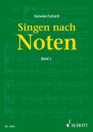 Singen nach Noten di Karl Heinz Schmitt, Walter Kolneder edito da Schott Music