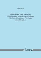 Finite Element Error Analysis for Pde-Constrained Optimal Control Problems: The Control Constrained Case Under Reduced Regularity di Dieter Sirch edito da Logos Verlag Berlin