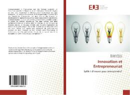 Innovation et Entrepreneuriat di Morgane Pichot, Mehdi Chadouli edito da Editions universitaires europeennes EUE