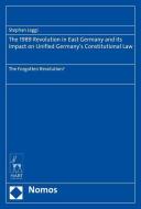 The 1989 Revolution in East Germany and its Impact on Unified Germany's Constitutional Law di Stephan Jaggi edito da Nomos Verlagsges.MBH + Co