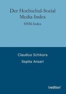 Der Hochschul-Social Media-Index di Sepita Ansari edito da tredition