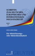 Die Mietsicherungs- oder Mieterdienstbarkeit di Hans-Gerd Böker edito da Gruyter, Walter de GmbH