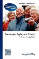Personnes âgées en France edito da FastBook Publishing