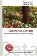 Calochortus Concolor edito da Betascript Publishing