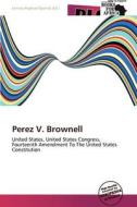 Perez V. Brownell edito da Crypt Publishing