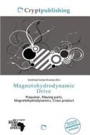 Magnetohydrodynamic Drive edito da Crypt Publishing