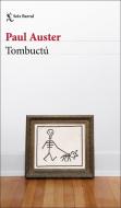 Tombuctú di Paul Auster edito da Seix Barral