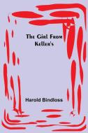 The Girl from Keller's di Harold Bindloss edito da Alpha Editions