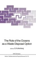 The Role of the Oceans as a Waste Disposal Option edito da Springer Netherlands
