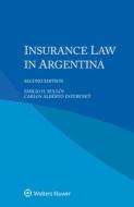 Insurance Law In Argentina di Emilio H Bullo+, Carlos Alberto Estebenet edito da Kluwer Law International
