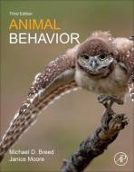 Animal Behavior di Michael D. Breed, Janice Moore edito da Elsevier Science Publishing Co Inc