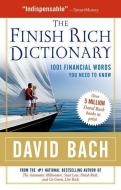 The Finish Rich Dictionary di David Bach edito da Oxford University Press Inc