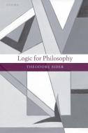 Logic for Philosophy di Theodore (New York University) Sider edito da Oxford University Press