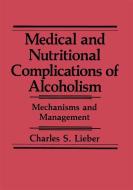 Lieber Medical and Nutritional, di Charles S. Lieber edito da Kluwer Academic Publishers