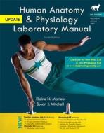 Human Anatomy & Physiology Laboratory Manual, Cat Version [With CDROM] di Elaine Nicpon Marieb, Susan J. Mitchell edito da Benjamin-Cummings Publishing Company