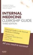 Internal Medicine Clerkship Guide di Douglas S. Paauw, Lisanne R. Burkholder, Mary B. Migeon edito da Elsevier - Health Sciences Division