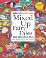 Mixed Up Fairy Tales di Hilary Robinson edito da Hachette Children's Group