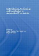 Multinationals, Technology and Localization in Automotive Firms in Asia edito da Taylor & Francis Ltd