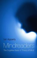 Mindreaders di Ian (University of Birmingham Apperly edito da Taylor & Francis Ltd