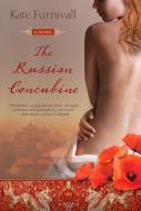 The Russian Concubine di Kate Furnivall edito da BERKLEY BOOKS