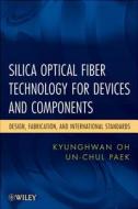 Optical Fiber Technology di Oh, Paek edito da John Wiley & Sons