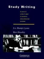Study Writing di Liz Hamp-Lyons, Ben Heasley edito da Cambridge University Press
