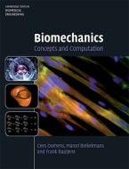 Biomechanics di Cees Oomens, Marcel Brekelmans, Frank Baaijens edito da Cambridge University Press