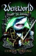 Wereworld #5 Storm of Sharks di Curtis Jobling edito da VIKING HARDCOVER