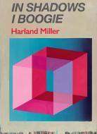 Harland Miller: In Shadows I Boogie di Michael Bracewell, Martin Herbert, Harland Miller edito da Phaidon Verlag GmbH