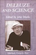 Deleuze and Science: Paragraph Volume 29 Number 2 edito da PAPERBACKSHOP UK IMPORT