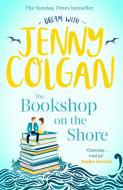 The Bookshop on the Shore di Jenny Colgan edito da Little, Brown Book Group