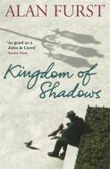 Kingdom Of Shadows di Alan Furst edito da Orion Publishing Co