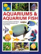 Aquariums & Aquarium Fish di Mary Sandford edito da Anness Publishing