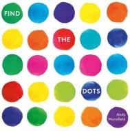 Find the Dots di Andy Mansfield edito da CANDLEWICK BOOKS