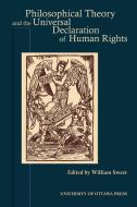 Philosophical Theory and the Universal Declaration of Human Rights edito da University of Ottawa Press