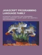 Javascript Programming Language Family di Source Wikipedia edito da University-press.org