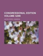 Congressional Edition Volume 5299 di United States Congress edito da Rarebooksclub.com
