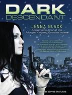 Dark Descendant di Jenna Black edito da Tantor Audio