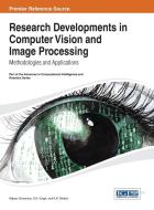Research Developments in Computer Vision and Image Processing di Rajeev Srivastava edito da Information Science Reference