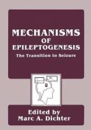 Mechanisms of Epileptogenesis edito da Springer US