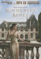 Summerset Abbey di T. J. Brown edito da Brilliance Corporation