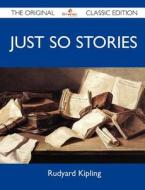 Just So Stories - The Original Classic Edition edito da Tebbo