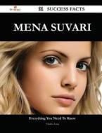 Mena Suvari 91 Success Facts - Everything You Need To Know About Mena Suvari di Charles Lang edito da Emereo Publishing