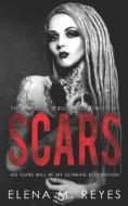 Scars (a Marked Series 2.5) di Elena M. Reyes edito da Createspace