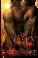The City di Carol Lynne edito da Resplendence Publishing LLC